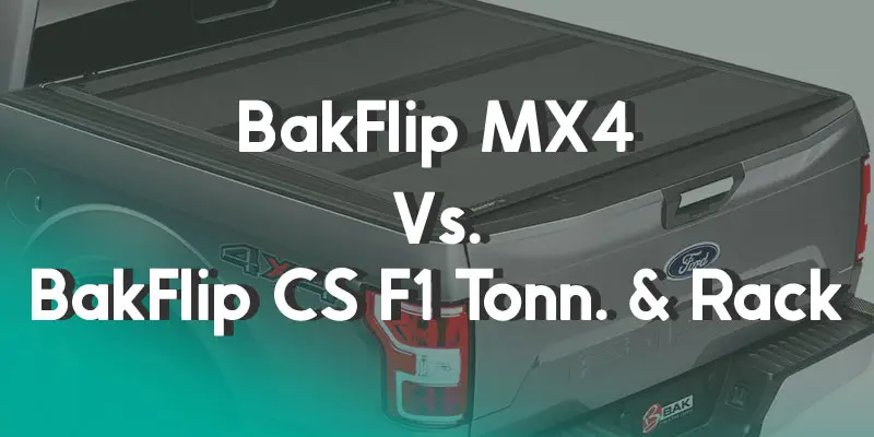 BakFlip MX4 Vs. BakFlip CS-F1 Tonneau And Rack - Hard Folding Tonneau ...