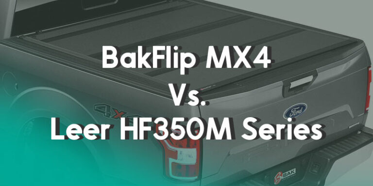 Bakflip MX4 Vs Leer HF350M Series