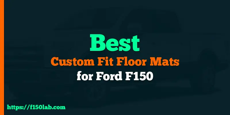 best floor mats for f150