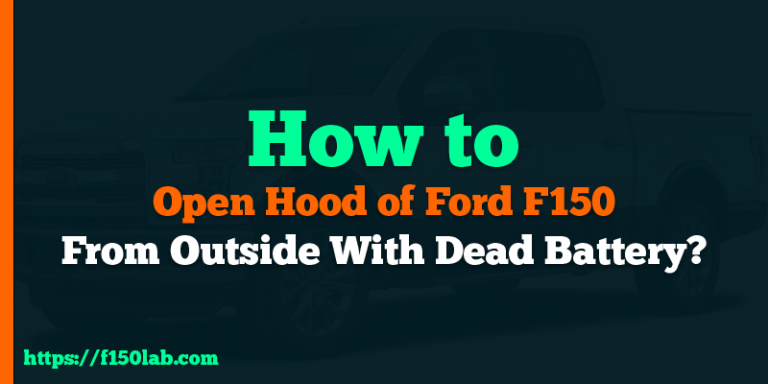 how to open Ford F150 hood from outside
