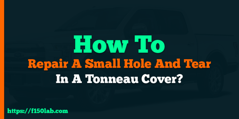 how to repair a small hole and tear in a tonneau cover