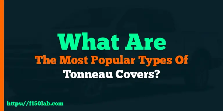 most popular types of tonneau covers