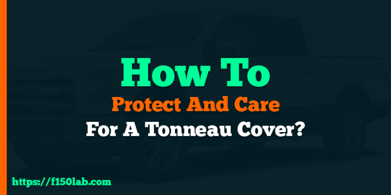 how to care for a tonneau cover